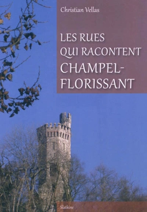 Les rues qui racontent Champel-Florissant - Christian Vellas