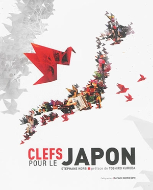 Clefs pour le Japon - Stéphane Korb