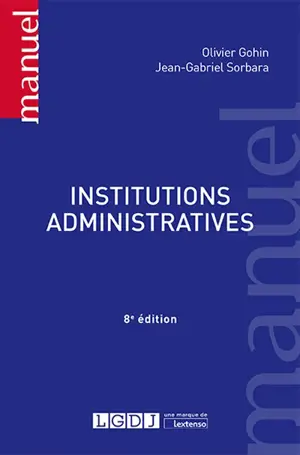 Institutions administratives - Olivier Gohin