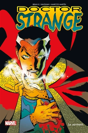 Doctor Strange. Le serment - Brian K. Vaughan