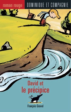 David et le précipice 3 - François Gravel