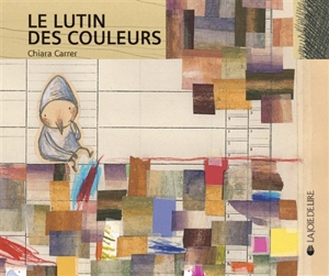 Le lutin des couleurs - Chiara Carrer