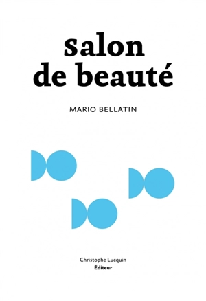 Salon de beauté - Mario Bellatin