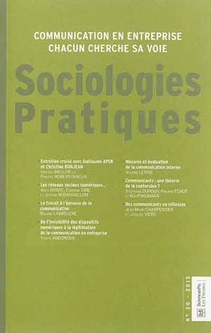 Sociologies pratiques, n° 30. Communication en entreprise : chacun cherche sa voie