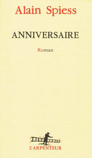 Anniversaire - Alain Spiess