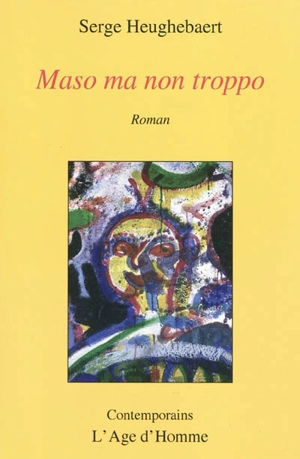 Maso ma non troppo - Serge Heughebaert