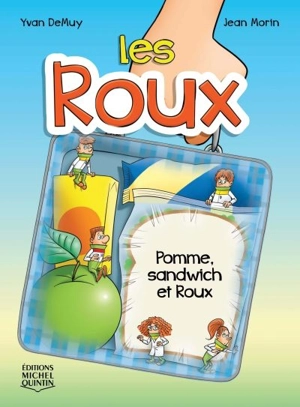 Pomme, sandwich et Roux 3 - Yvan Demuy