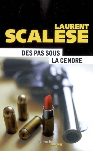 Des pas sous la cendre - Laurent Scalese