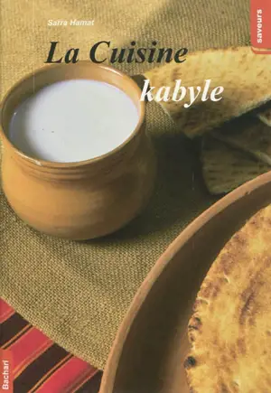 La cuisine kabyle - Sarra Hamat