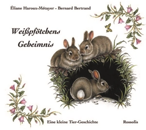 Weisspfötchens Geheimnis - Eliane Haroux-Métayer