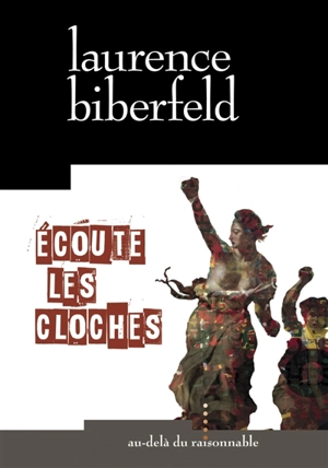 Ecoute les cloches - Laurence Biberfeld