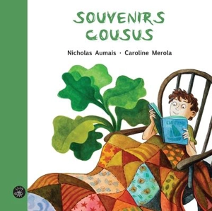 Souvenirs cousus - Nicholas Aumais