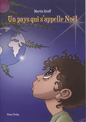 Un pays qui s'appelle Noël - Martin Graff