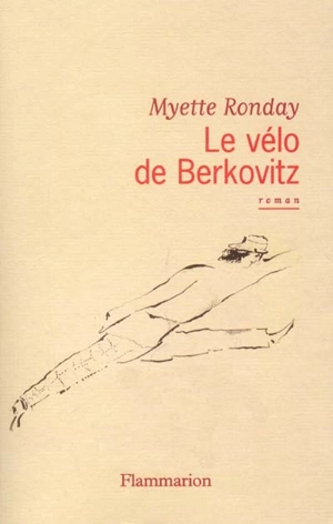 Le vélo de Berkovitz - Myette Ronday