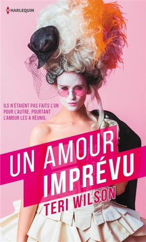 Un amour imprévu - Teri Wilson