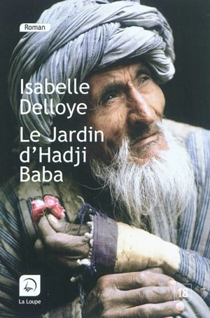 Le jardin d'Hadji Baba - Isabelle Delloye