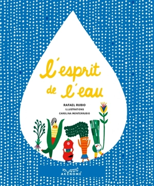 L'esprit de l'eau - Rafael Rubio