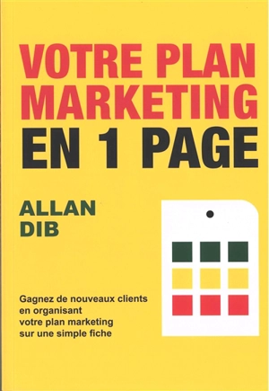 Pack Votre plan marketing en 1 page + poster - Allan Dib