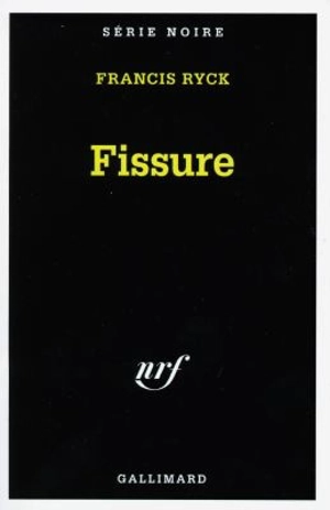 Fissure - Francis Ryck