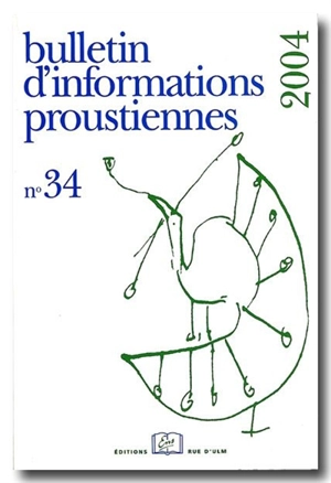 Bulletin d'informations proustiennes, n° 34