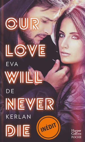 Our love will never die - Eva de Kerlan