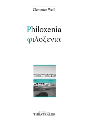 Philoxenia - Clémence Weill