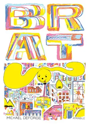 Brat - Michael DeForge