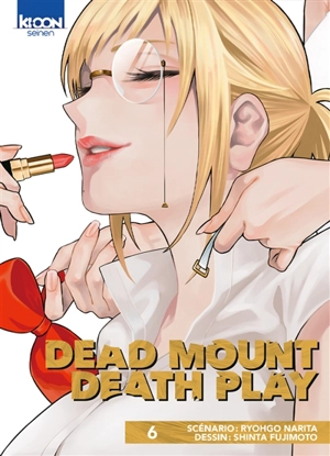 Dead mount death play. Vol. 6 - Ryohgo Narita