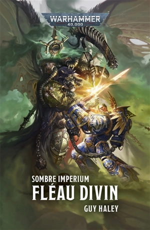 Fléau divin : sombre imperium - Guy Haley