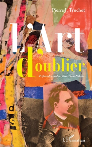 L'art d'oublier - Pierre J. Truchot