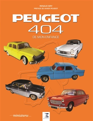 Peugeot 404 de mon enfance - Renaud Siry