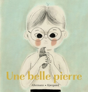 Une belle pierre - Anne Sofie Allermann