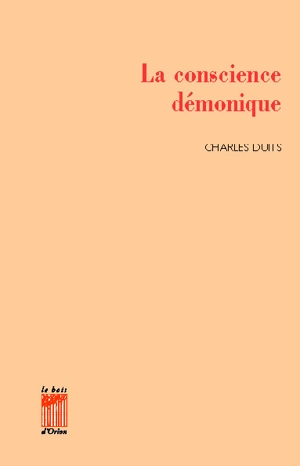 La conscience démonique - Charles Duits