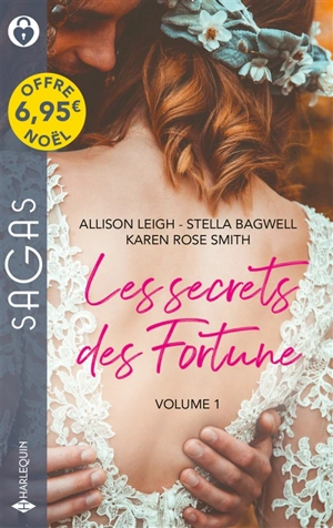 Les secrets des Fortune. Vol. 1 - Allison Leigh