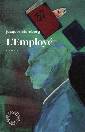 L'employé - Jacques Sternberg