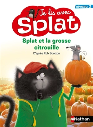 Splat et la grosse citrouille - Cathy Hapka