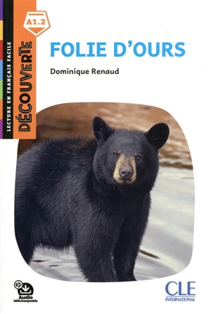 Folie d'ours - Dominique Renaud