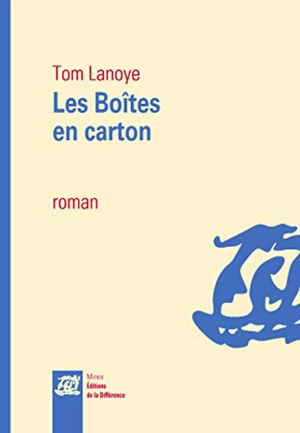 Les boîtes en carton - Tom Lanoye