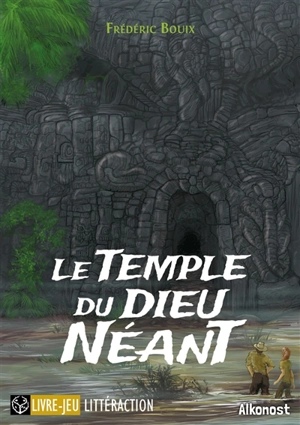 Le temple du dieu Néant - Frédéric Bouix