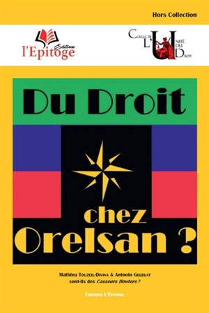 Du droit chez Orelsan ? - Mathieu Touzeil-Divina