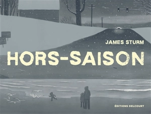 Hors-saison - James Sturm