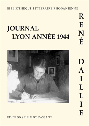 Lyon : journal 1944 - François-René Daillie