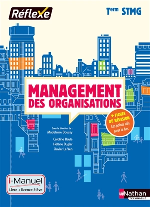 Management des organisations, terminale STMG : i-manuel, livre + licence élève - Caroline Bayle