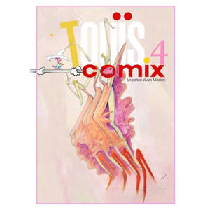 Touïs comix. Vol. 4. Un certain Vivian Miessen - Touïs