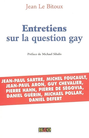 Entretiens sur la question gay - Jean Le Bitoux