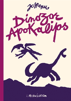 Dinozor Apokalips - Jean-Christophe Menu