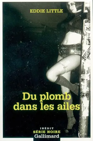 Du plomb dans les ailes - Eddie Little