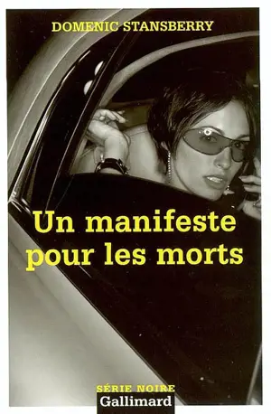 Un manifeste pour les morts - Domenic Stansberry