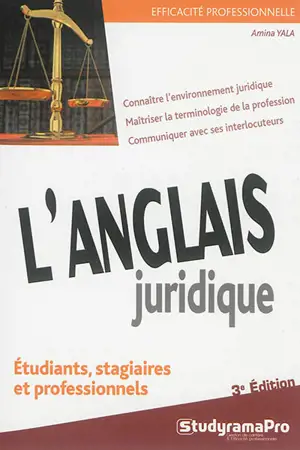 L'anglais juridique : étudiants, stagiaires et professionnels - Amina Yala