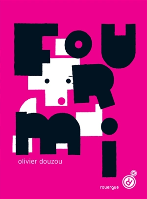 Fourmi - Olivier Douzou